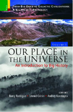 From Big Bang to Galactic Civilizations: A Big History Anthology